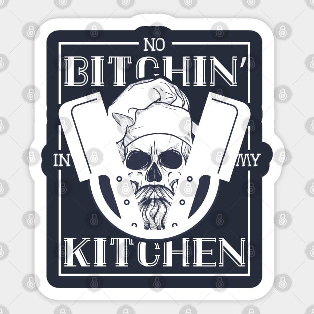No bitchin' in my kithchen' Sticker by TheBlackCatprints